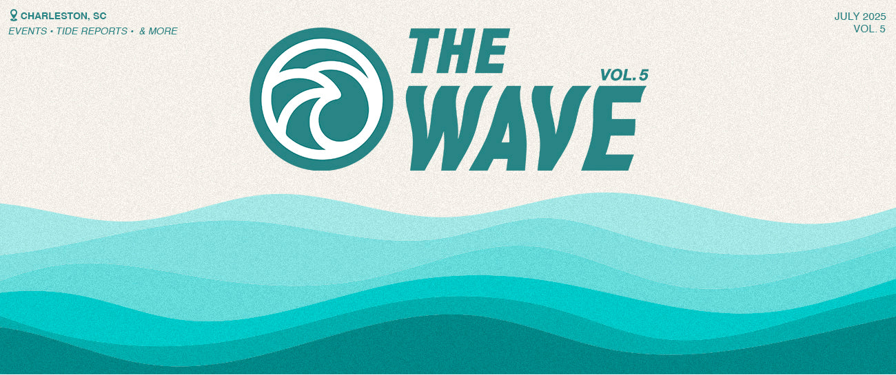 The Wave Vol. 5 | Things to Do in July 2025 in Charleston SC